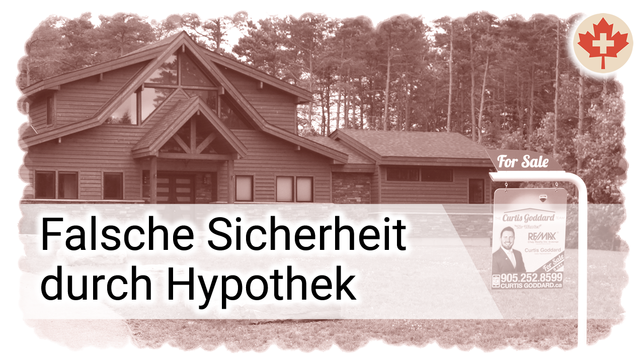 Wieso Hypotheken gefährlich & unsicher sind