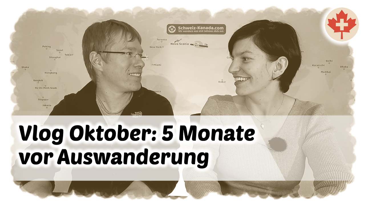 Video-Tagebuch Oktober 2019 - 5 Monate vor Auswanderung