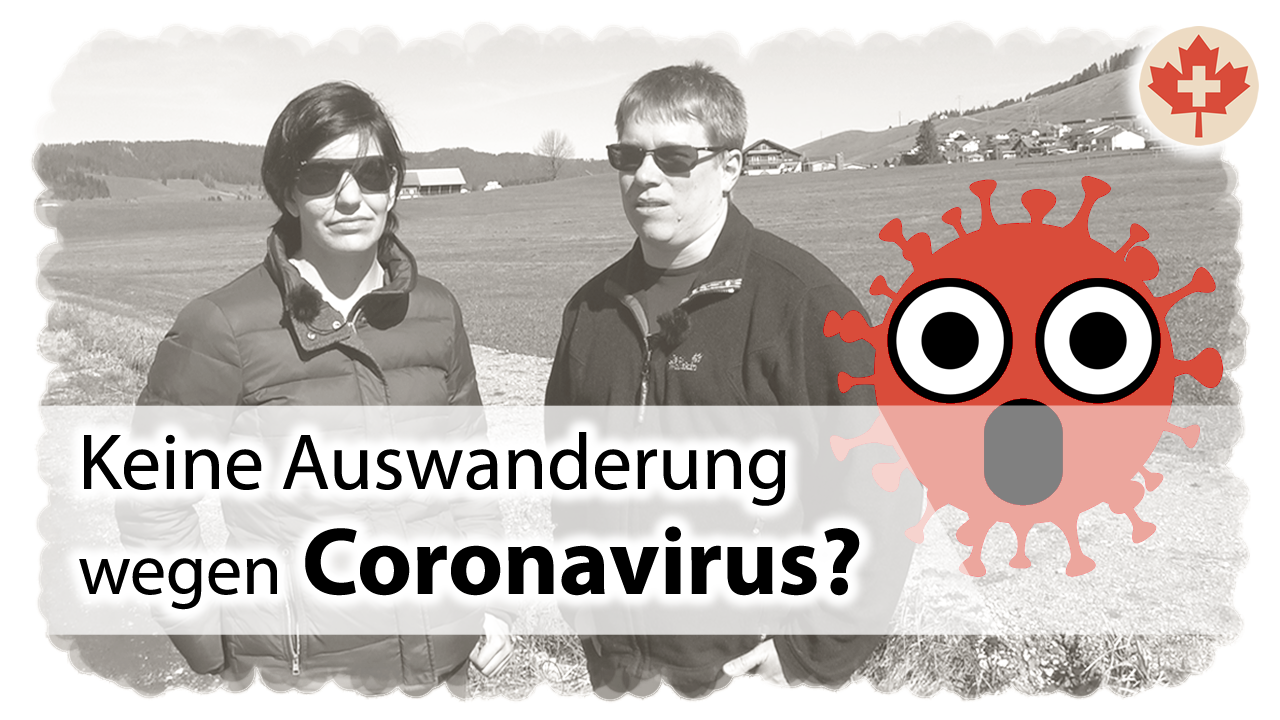 Stoppt das Coronavirus unsere Auswanderung?